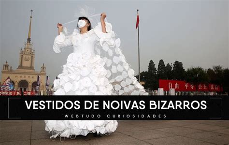 Vestidos De Noivas Estranhos E Bizarros Webtudo Curiosidades