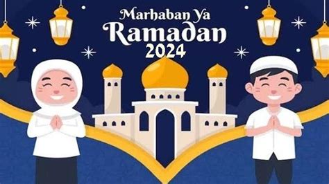 20 Ucapan Menyambut Bulan Suci Ramadhan 2024, Bisa Jadi Status di ...