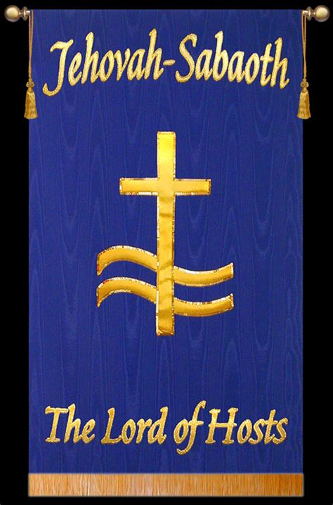 Jehovah Sabaoth The Lord Of Hosts Christian Banners For Praise And