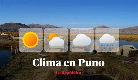 Clima en Puno vía Senamhi temperaturas máximas y mínimas por