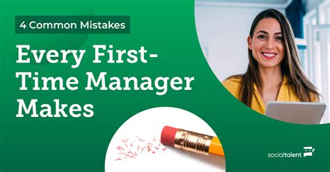 Common Mistakes Every First Time Manager Makes Socialtalent