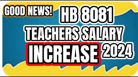 GOOD NEWS HB 8081 TEACHERS OTHER GOVERNMENT EMPLOYEE SALARY INCREASE