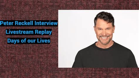 Peter Reckell Interview Days Of Our Lives YouTube