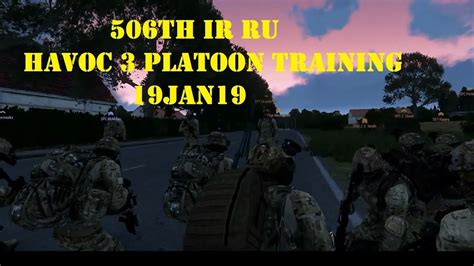 Arma 3 506th Irru Havoc 3 Platoon Training 19jan19 Youtube