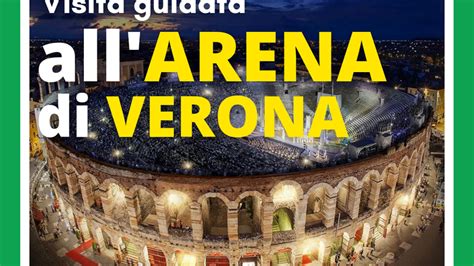 LArena di Verona visita guidata al più importante teatro lirico al