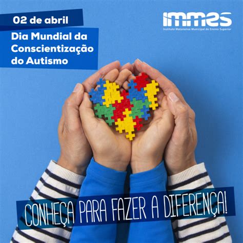 02 de abril Dia Mundial da Conscientização do Autismo IMMES