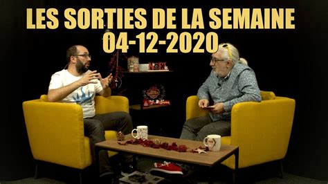 Les sorties de la semaine Épisode 02 YouTube