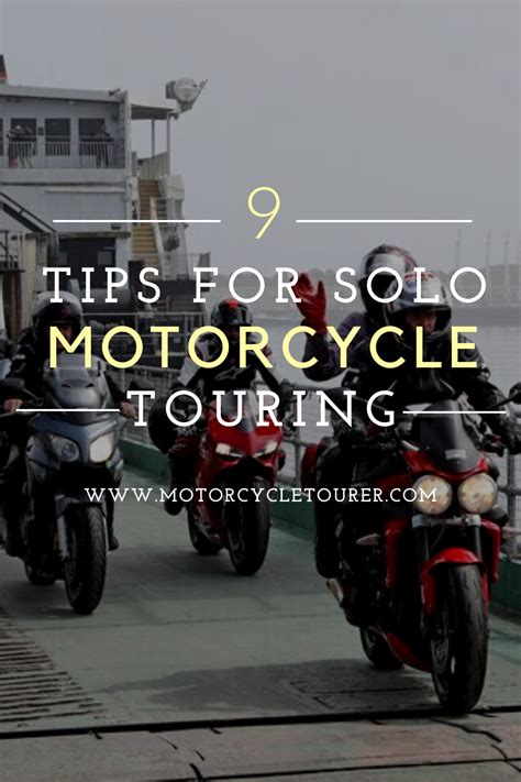 Touring Motorcycles Motorcycle Touring Motorcycle Tips Motorcycle