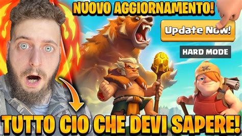 Tutto Quello Che Devi Sapere Sul Nuovo Aggiornamento Di Clash Of Clans