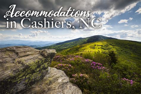 Accommodations in Cashiers NC Hotels, AirBNB B&B, Camping