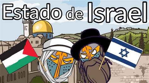 A Hist Ria Do Estado De Israel O Conflito De Israel E Palestina Youtube