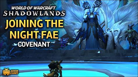 Wow Shadowlands Joining The Night Fae Youtube