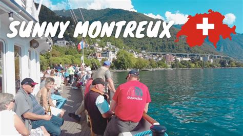 MALAYSIAN GOES TO SWITZERLAND EXPLORING MONTREUX SEPT 2022 YouTube