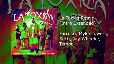 Farruko Myke Towers Sech Jay Wheeler Tempo La Toxica Remix Intro