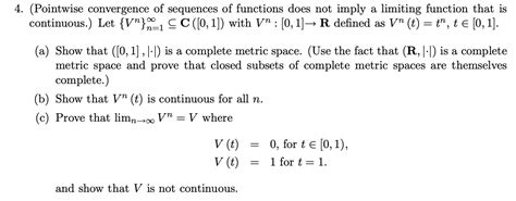 Solved 4 Pointwise Convergence Of Sequences Of Functions Chegg