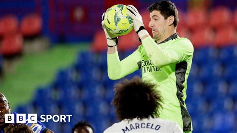 Getafe Real Madrid Thibaut Courtois Earns Real A Point Bbc Sport