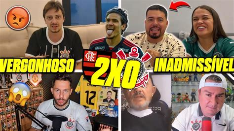 Vamos Rir Rea Es Dos Corinthianos Descontrolados React Flamengo X