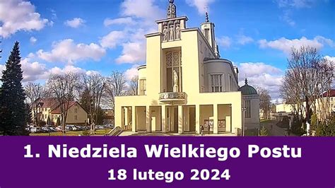 G Msza Wi Ta Na Ywo Niedziela Wielkiego Postu