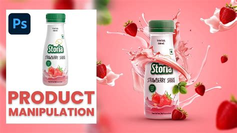 Product Manipulation Tutorial In Photoshop STRAWBERRY SHAKE YouTube