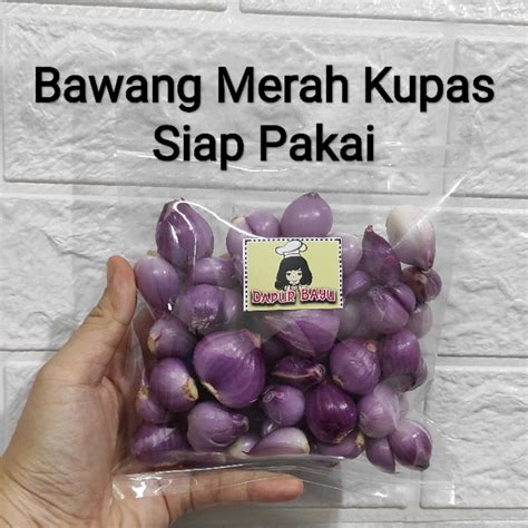 Jual Bawang Merah Kupas Siap Pakai Shopee Indonesia