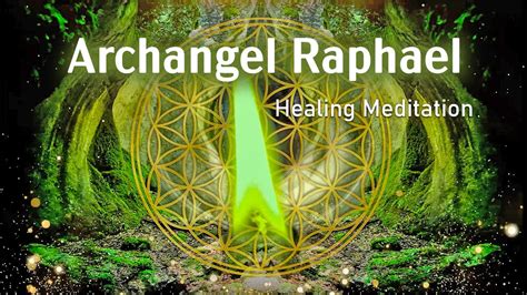 Archangel Raphael Healing Meditation Heal Damage In The Body 432 Hz