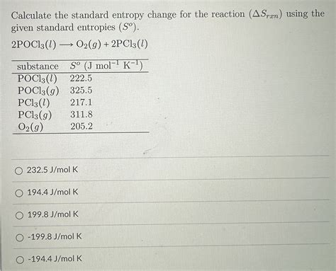 Solved Calculate The Standard Entropy Change For The Chegg