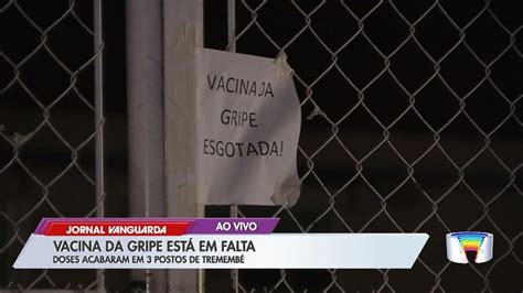 Falta Vacina Contra Gripe Em Postos De Sa De Em Trememb Vale Do