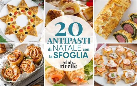 Ricette Per Antipasti Di Natale Con La Pasta Sfoglia Il Club Delle