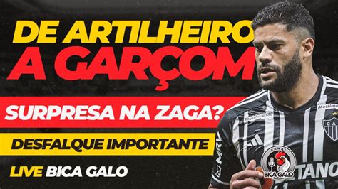 Live Bica Galo De Artilheiro A Gar Om Surpresa Na Zaga Desfalque