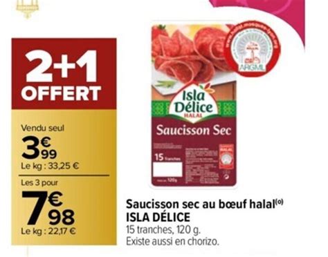 Promo Saucisson sec au bœuf halal ISLA DÉLICE chez Carrefour