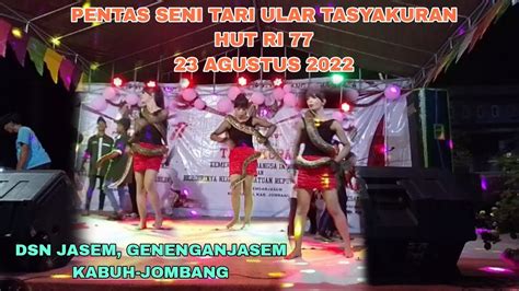 LIVE PENTAS BUDAYA TARI ULAR HUT RI 77 INDONESIA MERDEKA 23 AGUSTUS