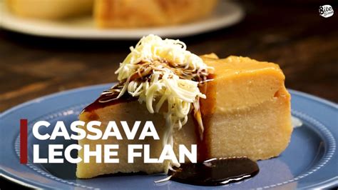 Cassava Leche Flan Youtube