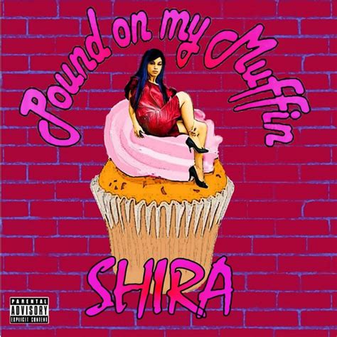 Pound On My Muffin Song By Shira Spotify