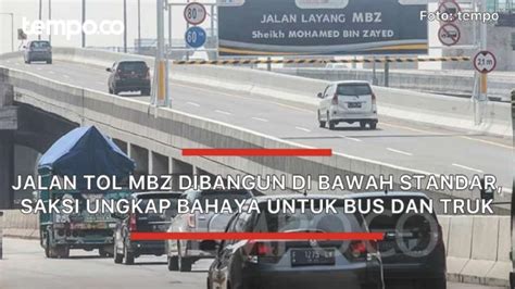 Dugaan Korupsi Jalan Tol Mbz Jasamarga Klaim Mutu Beton Melebihi