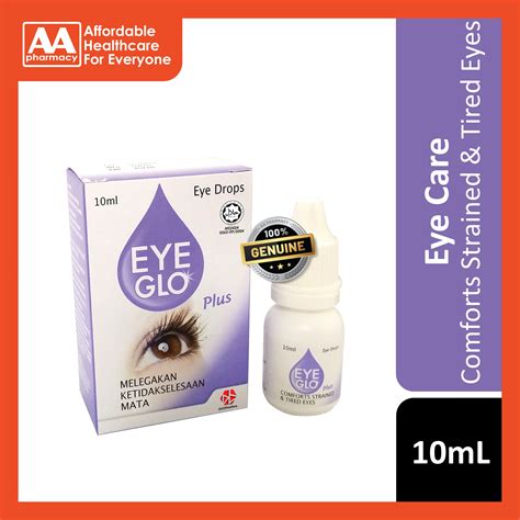 Eye Glo Plus Eye Drops 10mL (Comforts Strained and Tired Eyes) – AA