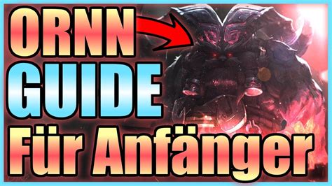 Ornn Guide für Anfänger 2024 so lernst du Ornn YouTube