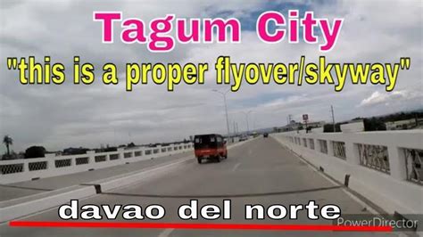 Update On Tagum City New Flyover Davao Del Norte Ph Youtube