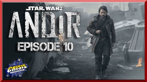 Andor Episode 10 One Way Out Review Ep 425 YouTube