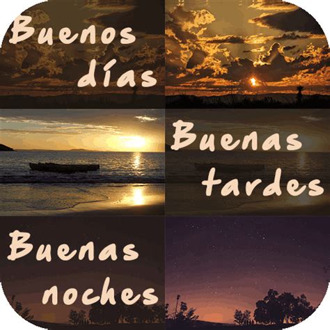 Buenos Días Tardes Noches 2022 - Apps on Google Play