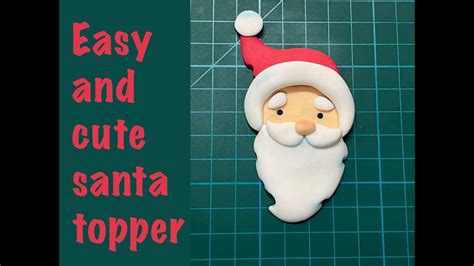 How To Make A Santa Claus Fondant Topper Santa Claus Christmas Cake