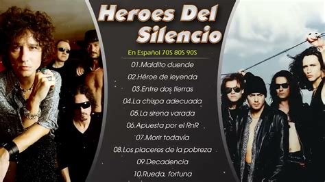 Héroes Del Silencio Sus Mejores Éxitos Mejores Canciones De Héroes