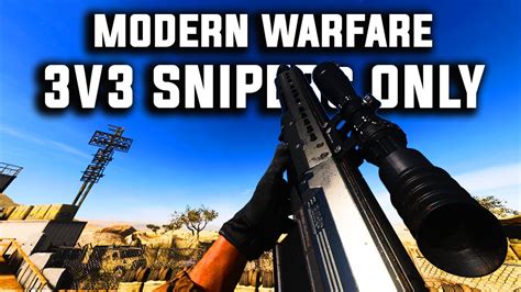 V Snipers Only Is Insane In Modern Warfare Youtube