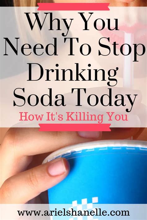 8 Reasons Why You Should Quit Soda Today Ariel Shanelle Quit Soda Stop Drinking Soda Soda