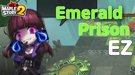 Maplestory2 Emerald Prison Play Youtube