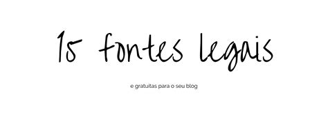 15 Fontes Gratuitas Para Usar No Seu Blog Tallita Lisboa Blog