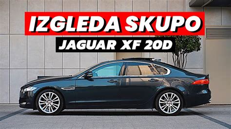 IZGLEDA SKUPO Ali NIJE Jaguar XF 20d 2016 YouTube