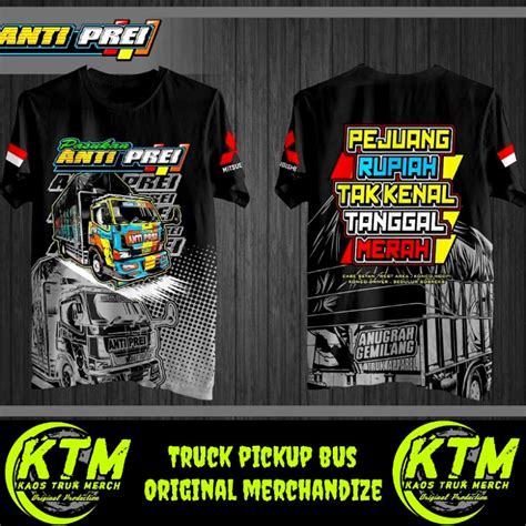 Jual Kaos Truck Anti Prei Pejuang Rupiah Kaos Truk Anti Prei Pejuang