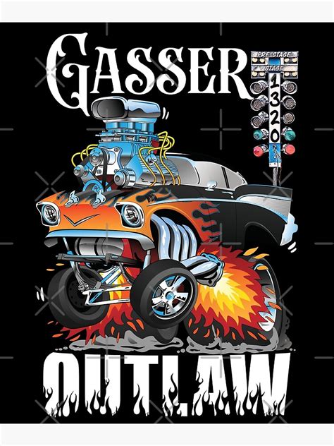 Gasser Outlaw Class Vintage Drag Racing Race Car Poster For Sale By Charjens Redbubble