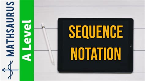 Introduction To Sequence Notation Youtube