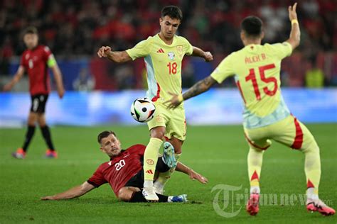 Euro Spanyol Kalahkan Albania Foto Tribunnews